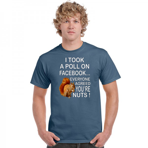 Facebook Says You're Nuts T-Shirt